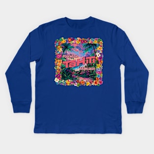 Tahiti, French Polynesia Kids Long Sleeve T-Shirt